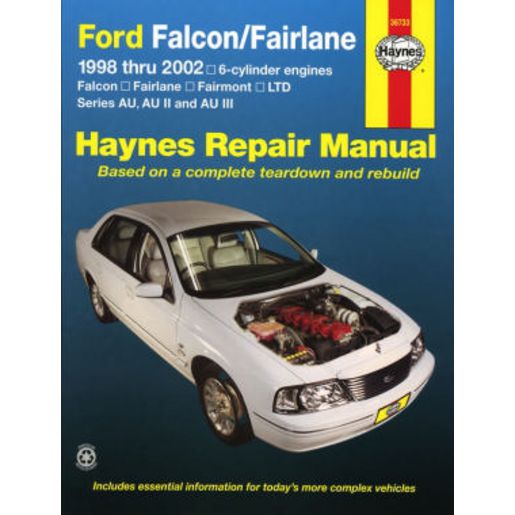 Haynes Repair Manual Suits AU Ford Falcon, Fairlaine & LTD 98-02 36733