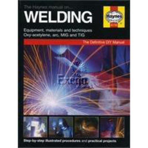 Haynes Repair Manual Suits Welding Oxy, Arc, Mig, Tig 4176