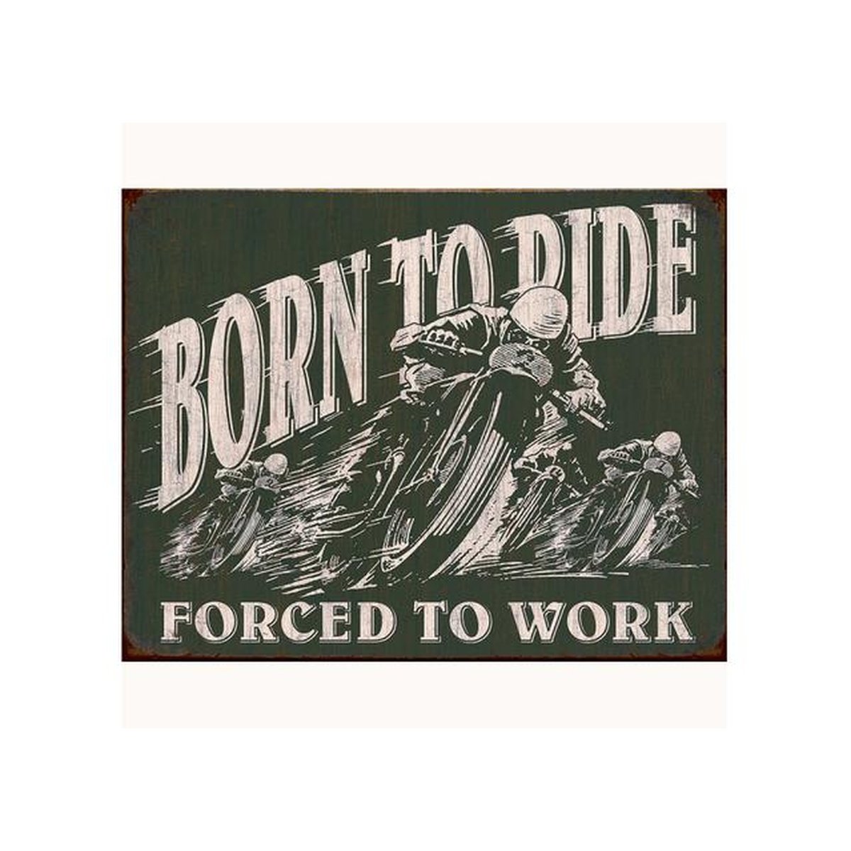 Born to Ride Metal Sign (41x32cm) MSI1885